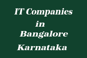 IT Companies in Bangalore, Karnataka