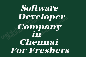 Software Developer Company in Chennai for freshers